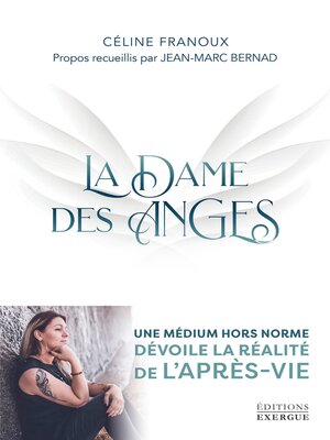 cover image of La Dame des Anges--Une médium hors norme dévoile la réalité de l'après-vie